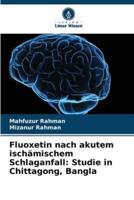 Fluoxetin Nach Akutem Ischämischem Schlaganfall