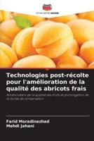 Technologies Post-Récolte Pour L'amélioration De La Qualité Des Abricots Frais