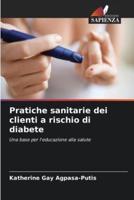 Pratiche Sanitarie Dei Clienti a Rischio Di Diabete