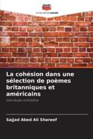 La Cohésion Dans Une Sélection De Poèmes Britanniques Et Américains