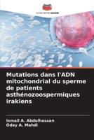 Mutations Dans l'ADN Mitochondrial Du Sperme De Patients Asthénozoospermiques Irakiens