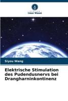 Elektrische Stimulation Des Pudendusnervs Bei Drangharninkontinenz