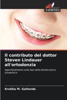 Il Contributo Del Dottor Steven Lindauer All'ortodonzia