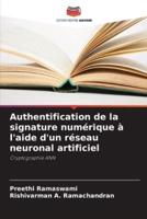 Authentification De La Signature Numérique À L'aide D'un Réseau Neuronal Artificiel