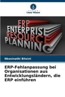 ERP-Fehlanpassung Bei Organisationen Aus Entwicklungsländern, Die ERP Einführen