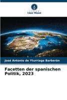 Facetten Der Spanischen Politik, 2023