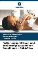 Fütterungspraktiken Und Ernährungszustand Von Säuglingen - Ost-Afrika