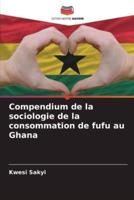 Compendium De La Sociologie De La Consommation De Fufu Au Ghana