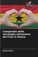 Compendio Della Sociologia Alimentare Del Fufu in Ghana