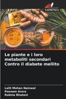Le Piante E I Loro Metaboliti Secondari Contro Il Diabete Mellito