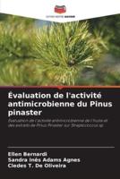 Évaluation De L'activité Antimicrobienne Du Pinus Pinaster