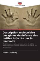 Description Moléculaire Des Gènes De Défense Des Buffles Infectés Par La Mammite
