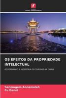 OS Efeitos Da Propriedade Intelectual