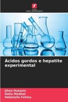 Ácidos Gordos E Hepatite Experimental