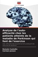 Analyse De L'auto-Efficacité Chez Les Patients Atteints De La Maladie De Parkinson Qui Font De L'exercice