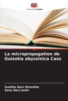 La Micropropagation De Guizotia Abyssinica Cass