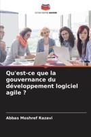 Qu'est-Ce Que La Gouvernance Du Développement Logiciel Agile ?