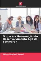 O Que É a Governação Do Desenvolvimento Ágil De Software?
