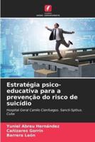 Estratégia Psico-Educativa Para a Prevenção Do Risco De Suicídio