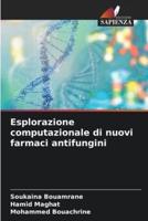 Esplorazione Computazionale Di Nuovi Farmaci Antifungini