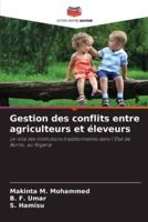 Gestion Des Conflits Entre Agriculteurs Et Éleveurs