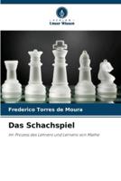 Das Schachspiel