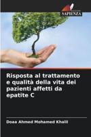 Risposta al trattamento e qualità della vita dei pazienti affetti da epatite C