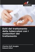 Esiti Del Trattamento Della Tubercolosi Con I Sostenitori Del Trattamento