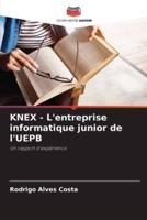 KNEX - L'entreprise Informatique Junior De l'UEPB