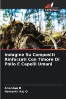 Indagine Su Compositi Rinforzati Con Timore Di Pollo E Capelli Umani