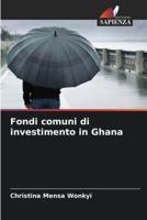 Fondi Comuni Di Investimento in Ghana