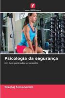 Psicologia Da Segurança