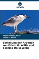 Sammlung Der Arbeiten Von Edwin O. Willis Und Yoshika Oniki-Willis