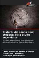 Disturbi Del Sonno Negli Studenti Della Scuola Secondaria