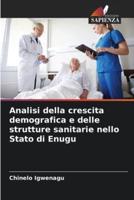 Analisi Della Crescita Demografica E Delle Strutture Sanitarie Nello Stato Di Enugu