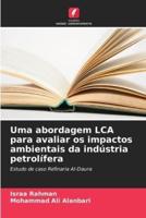 Uma Abordagem LCA Para Avaliar Os Impactos Ambientais Da Indústria Petrolífera