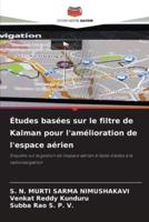 Études Basées Sur Le Filtre De Kalman Pour L'amélioration De L'espace Aérien