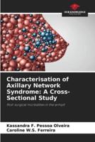 Characterisation of Axillary Network Syndrome