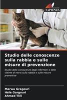 Studio Delle Conoscenze Sulla Rabbia E Sulle Misure Di Prevenzione