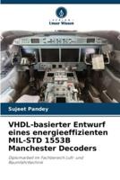 VHDL-Basierter Entwurf Eines Energieeffizienten MIL-STD 1553B Manchester Decoders