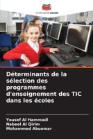 Déterminants De La Sélection Des Programmes D'enseignement Des TIC Dans Les Écoles