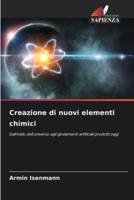 Creazione Di Nuovi Elementi Chimici