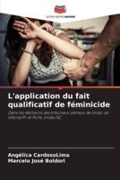 L'application Du Fait Qualificatif De Féminicide