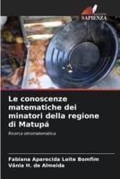 Le Conoscenze Matematiche Dei Minatori Della Regione Di Matupá