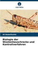 Biologie Der Wüstenheuschrecke Und Kontrollverfahren