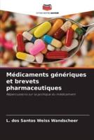 Médicaments Génériques Et Brevets Pharmaceutiques