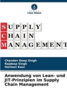 Anwendung Von Lean- Und JIT-Prinzipien Im Supply Chain Management