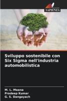 Sviluppo Sostenibile Con Six Sigma Nell'industria Automobilistica