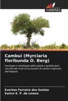 Cambuí (Myrciaria Floribunda O. Berg)