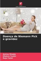 Doença De Niemann Pick E Gravidez